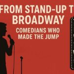 From Stand-Up to Broadway Comedians Who Made the Jump