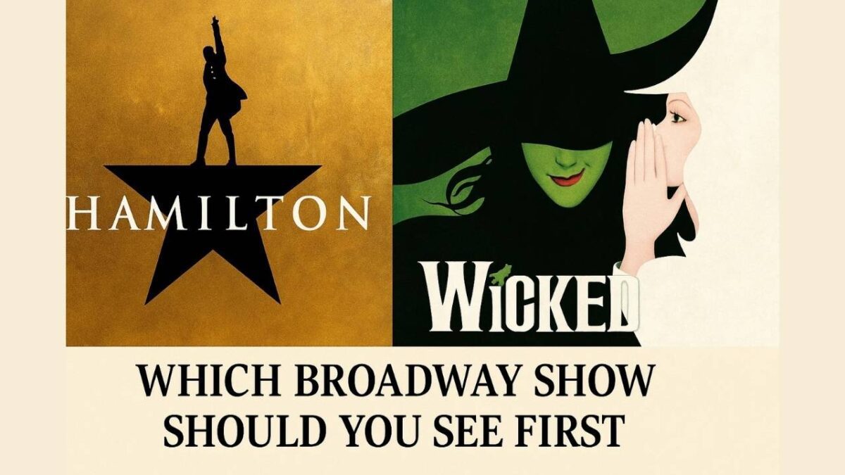 Hamilton vs Wicked Which Broadway Show Should You See First