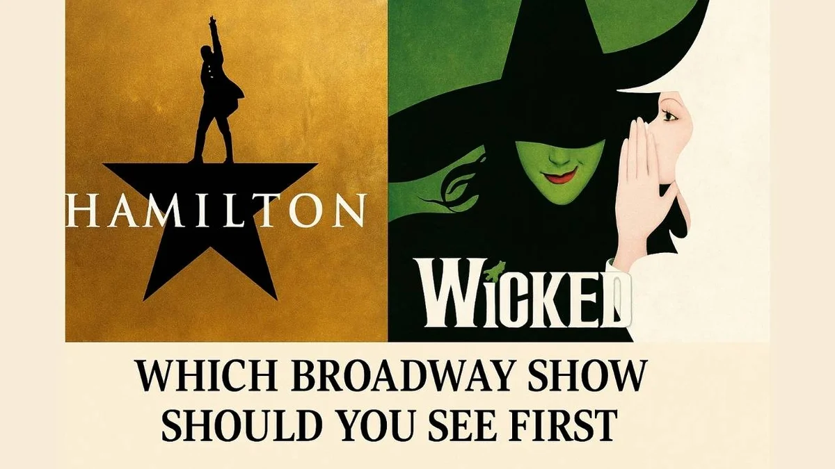 Hamilton vs Wicked Which Broadway Show Should You See First