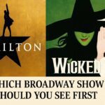 Hamilton vs Wicked Which Broadway Show Should You See First