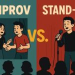 Improv vs Stand-Up What’s the Difference