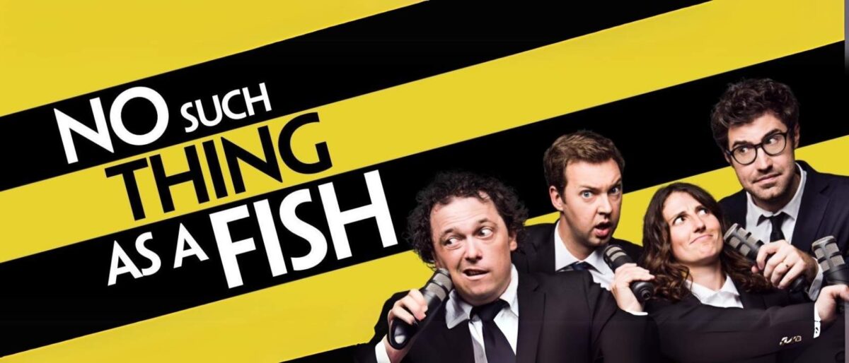 No Such Thing as a Fish